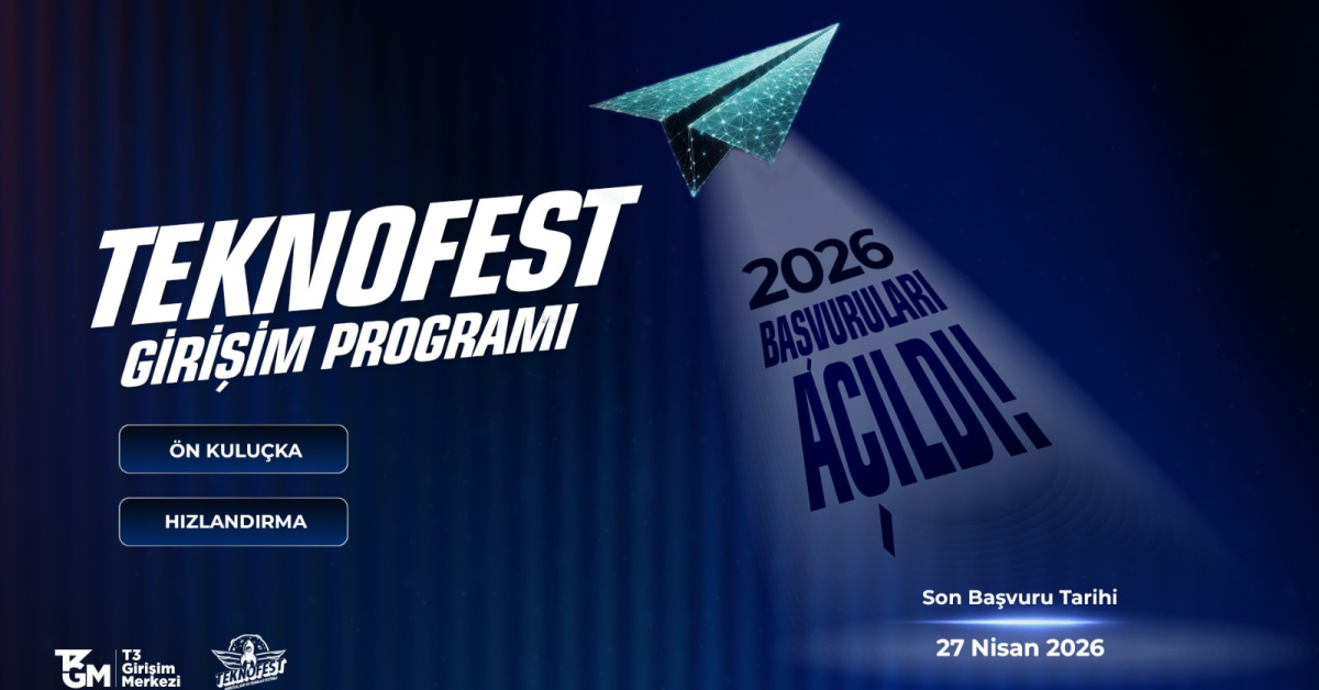 TEKNOFEST Girişim Programı 2026 başvuruları başladı