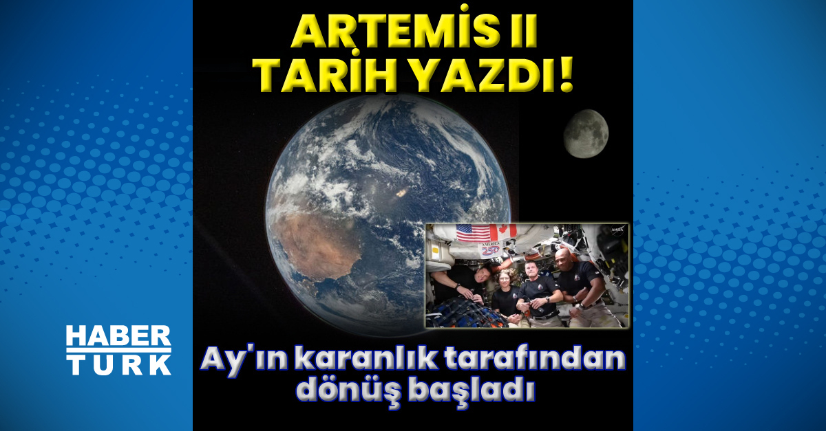 Ay’ın karanlık yüzünden dönüş başladı!