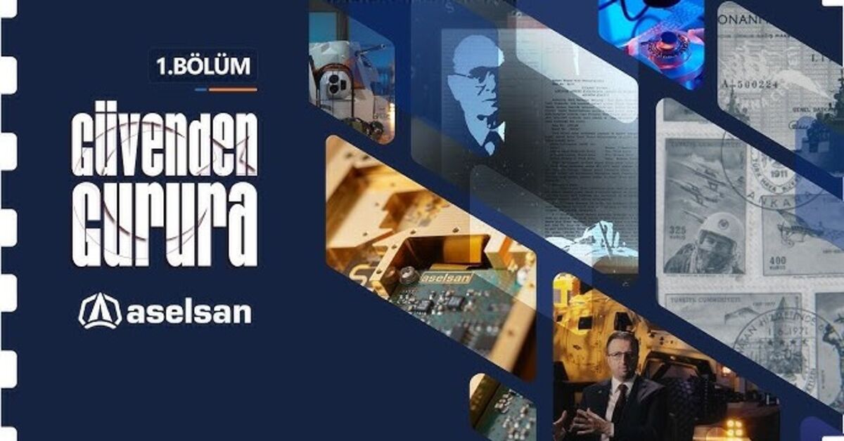 ASELSAN'dan "Güvenden Gurura" belgeseli