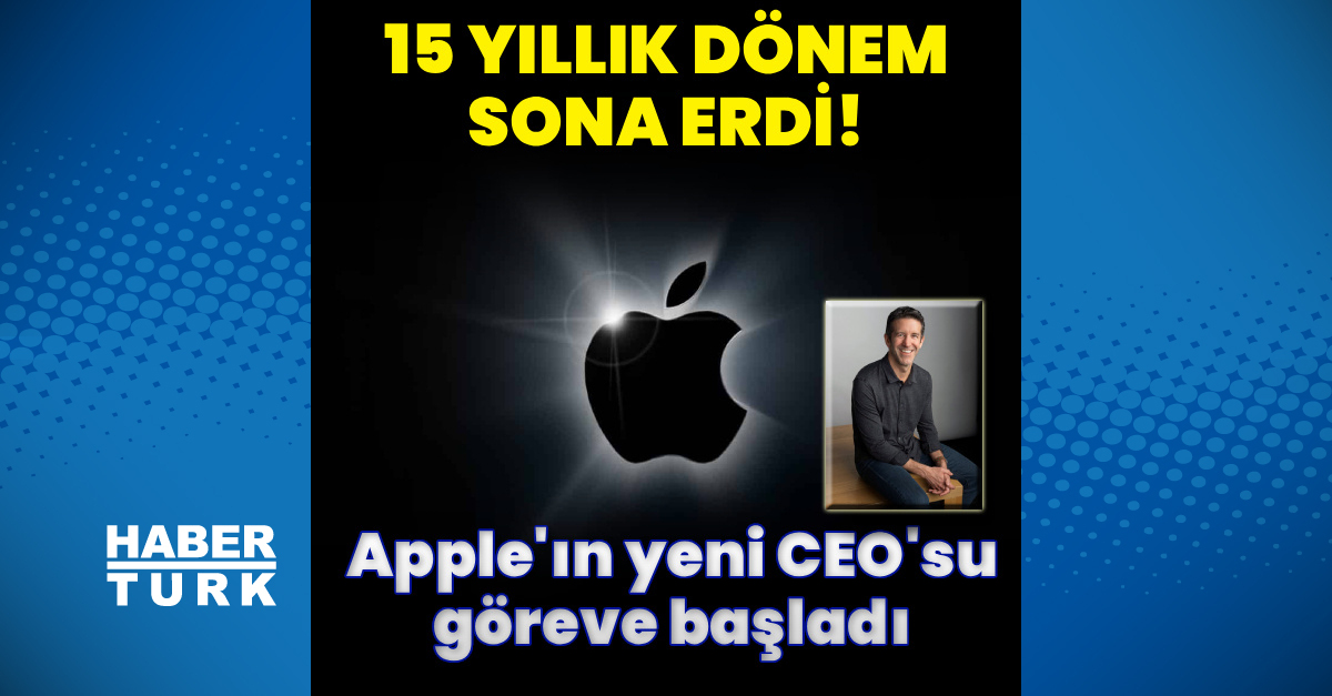 Apple’de yeni CEO dönemi!