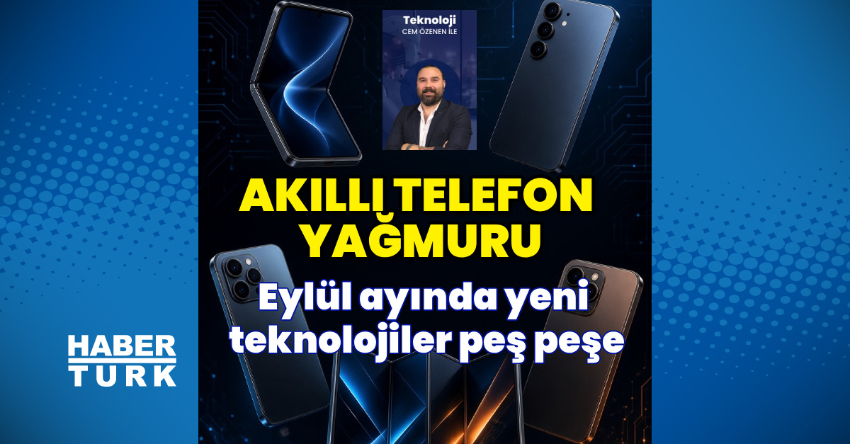 Eylül’de akıllı telefon yağmuru