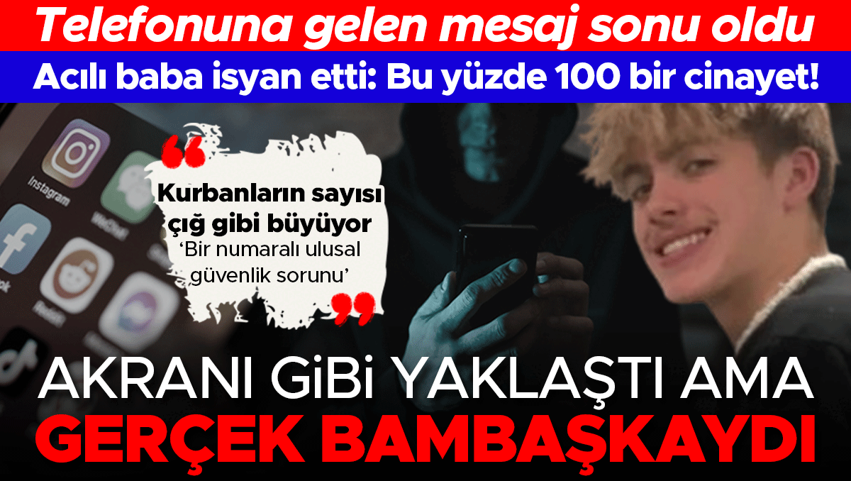 Kurbanların sayısı çığ gibi büyüyor… Akranı gibi yaklaştı ama gerçek bambaşkaydı: Telefonuna gelen mesaj sonu oldu, acılı baba isyan etti!