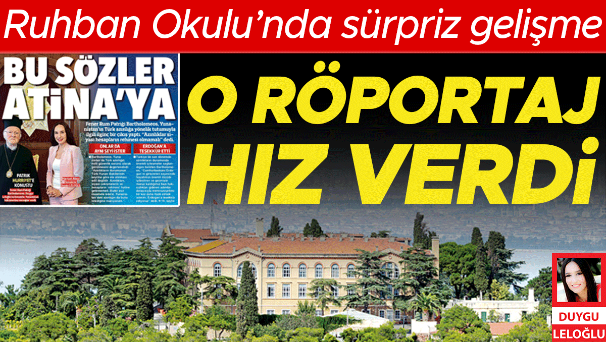 Hürriyet’in röportajı sonrası kritik görüşme: ‘Ruhban Okulu için yeşil ışık’ iddiası