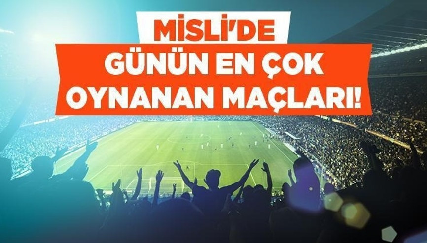 Süper Lig'de İkinci Gün Heyecanı! Fenerbahçe ve Trabzonspor Maçlarında Taraf Bahisleri Ön Planda! İşte Misli'de Günün En Çok Oynanan Maçları