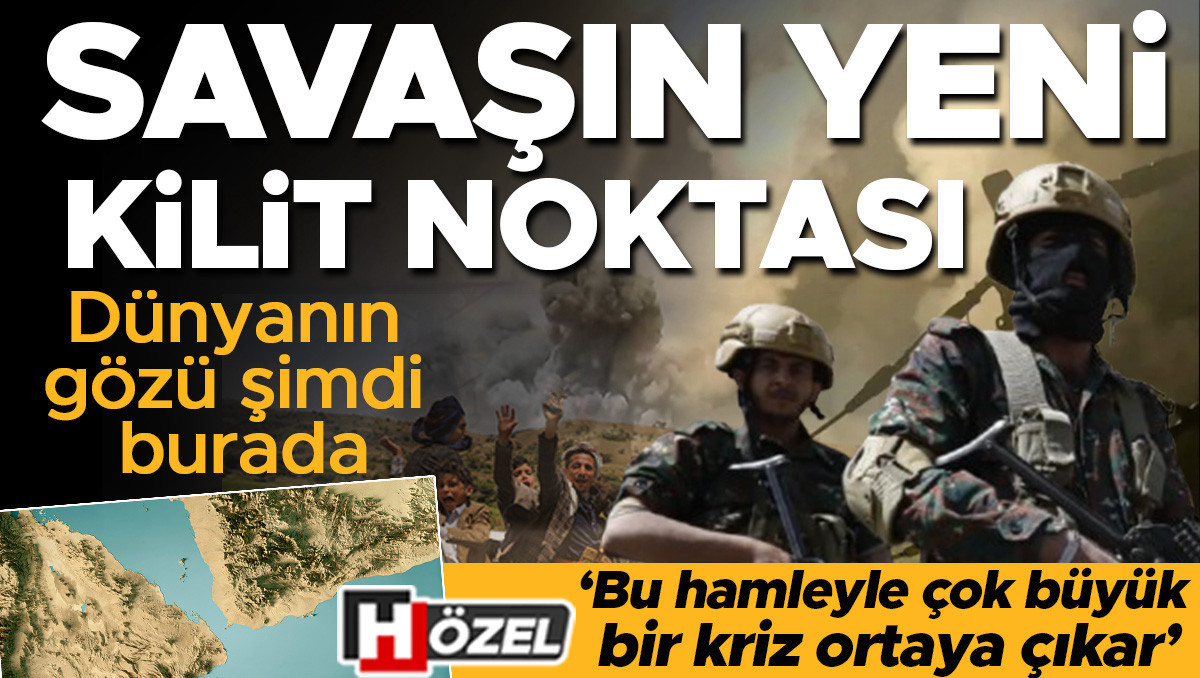 Dünyanın gözü şimdi burada: Savaşın yeni kilit noktası! ‘Bu hamleyle çok büyük bir kriz ortaya çıkar’